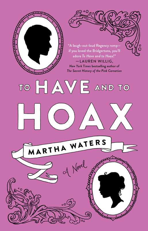 To Have and to Hoax: A Novel (1) (The Regency Vows)
