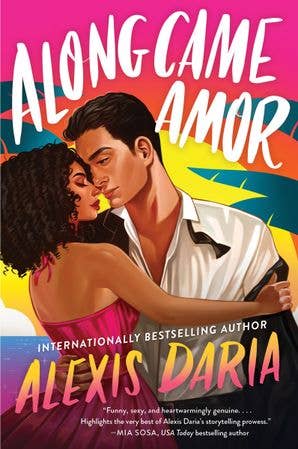 Along Came Amor: A Novel: 3