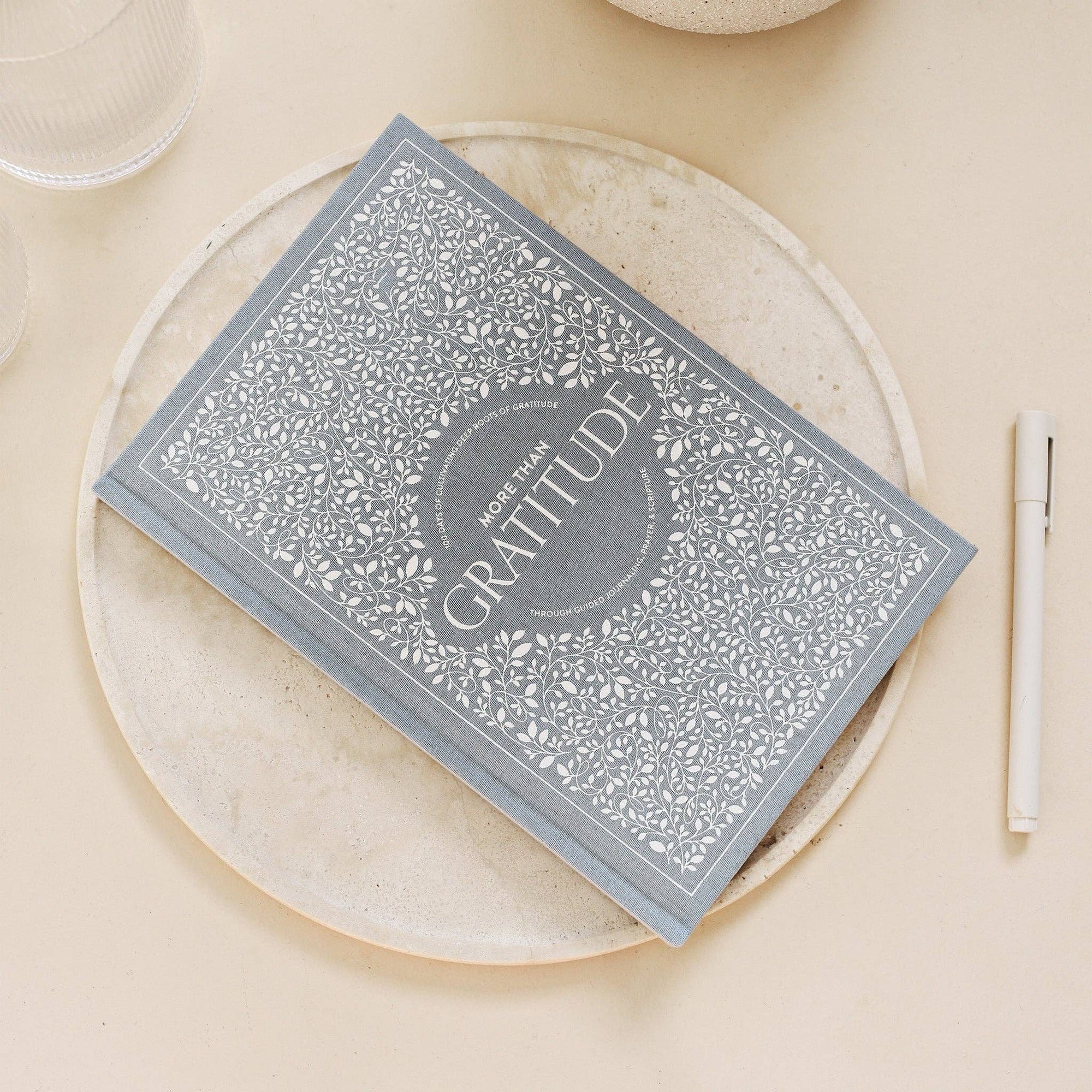 More Than Gratitude: 100 Days of Cultivating Deep Roots of Gratitude through Guided Journaling, Prayer, and Scripture (Heirloom Story Books and Guided Journals)