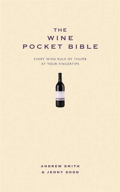 The Wine Pocket Bible: Everything a wine lover needs to know (Pocket Bibles)