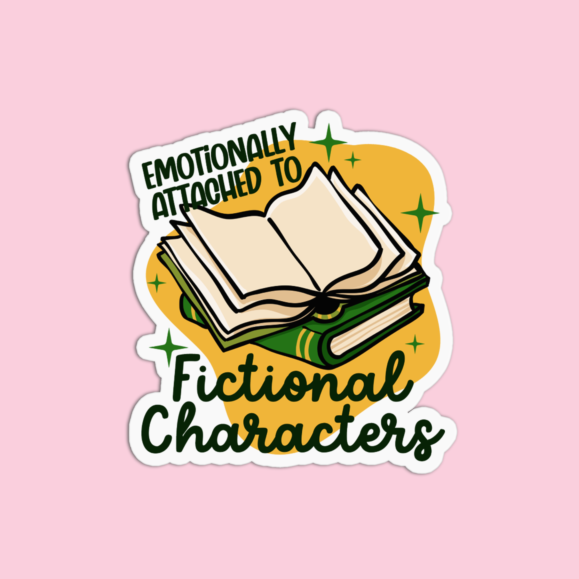 Emotionally Attached to Fictional Sticker