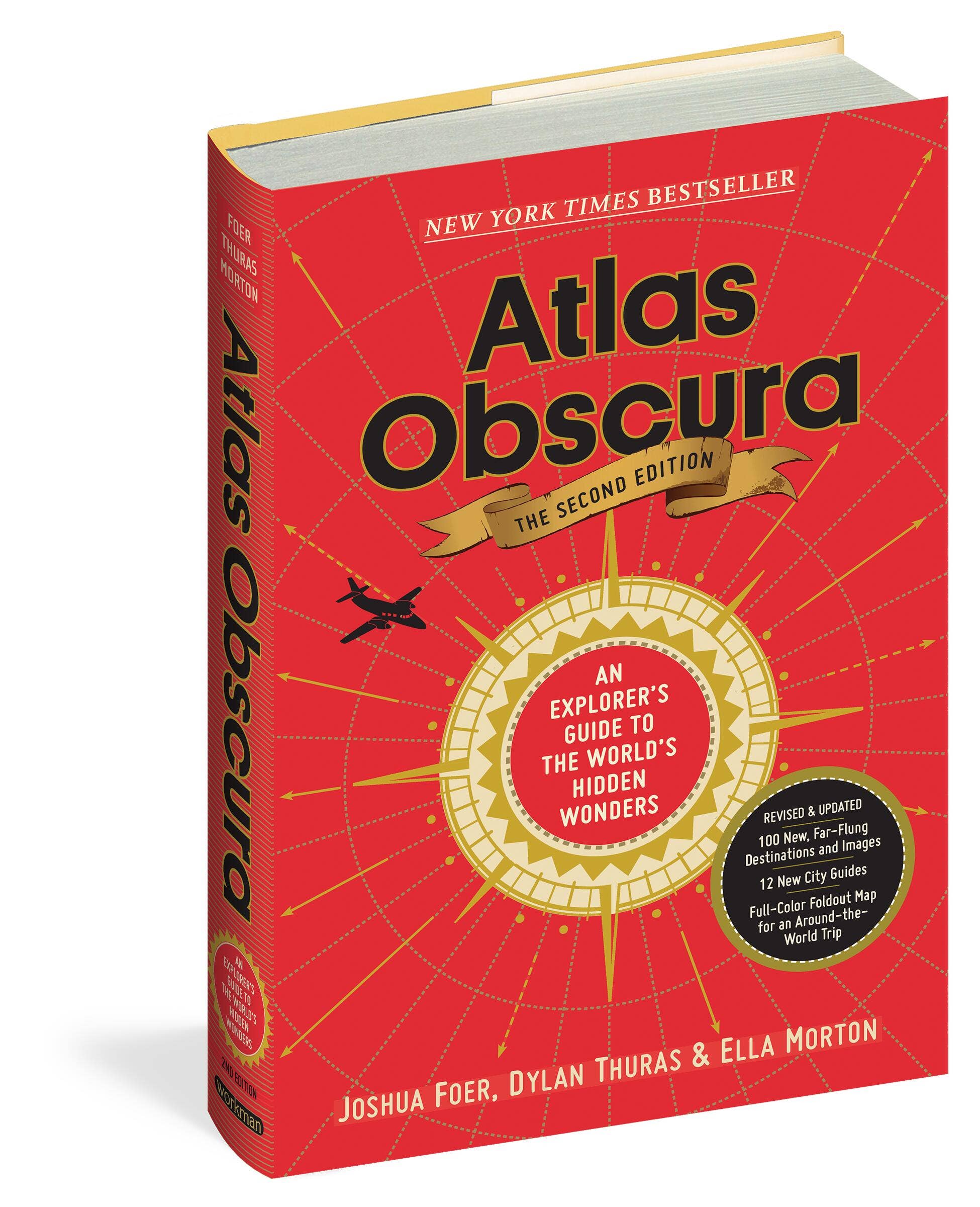 Atlas Obscura, 2nd Edition: An Explorer's Guide to the World's Hidden Wonders