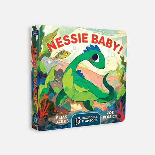 Nessie Baby!: A Hazy Dell Flap Book (Hazy Dell Flap Book, 6)