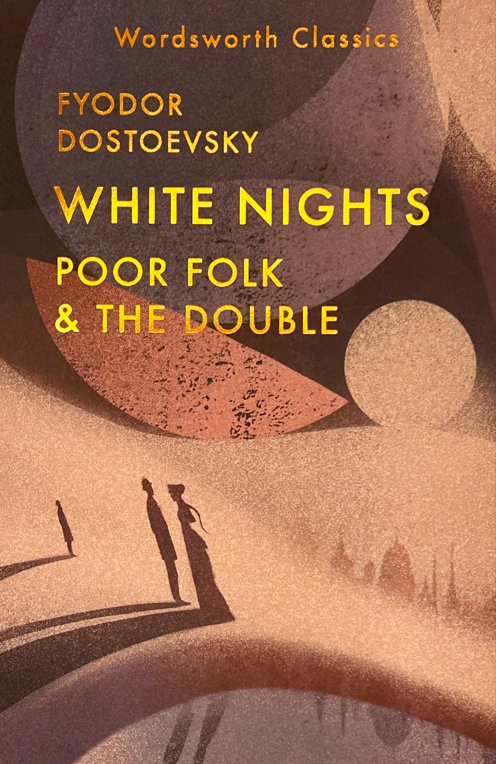 White Nights; Poor Folk; The Double (Wordsworth Classics)
