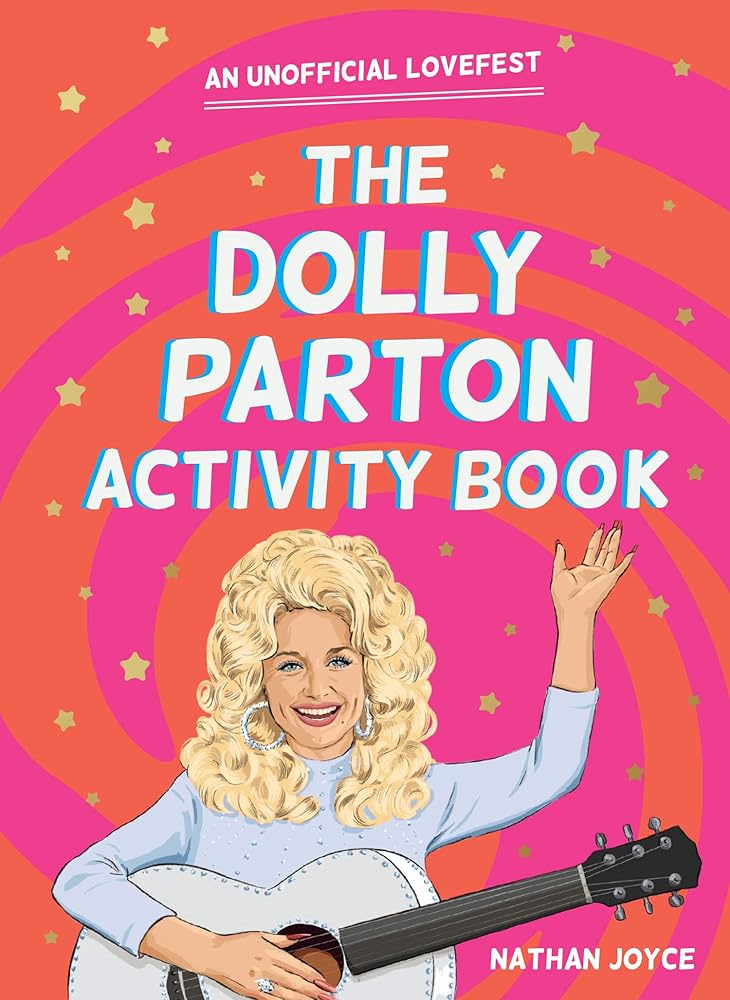 The Dolly Parton Activity Book: An Unofficial Lovefest cover image