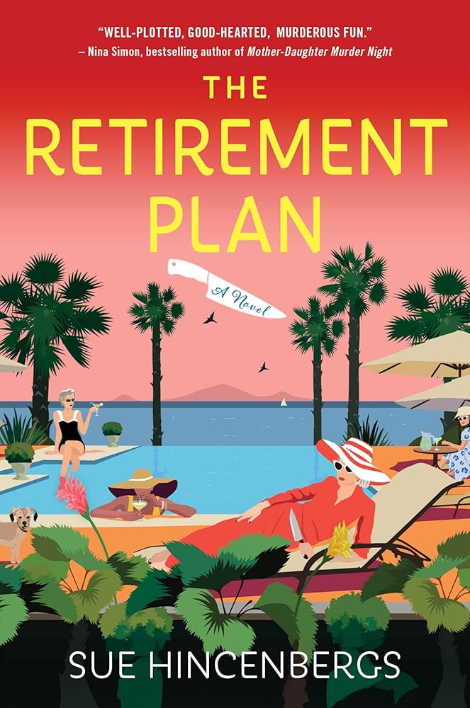 The Retirement Plan: A Novel cover image