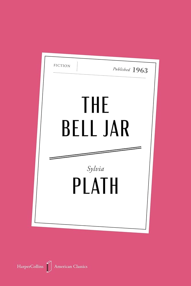 The Bell Jar American Classics Edition: A Novel (HarperCollins American Classics) cover image