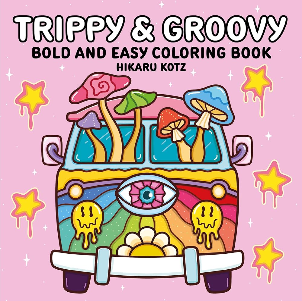 Trippy & Groovy: Bold and Easy Coloring Book cover image