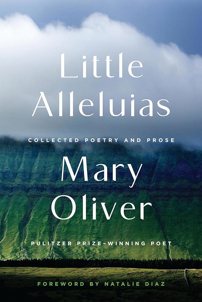 Little Alleluias: Collected Poetry and Prose cover image