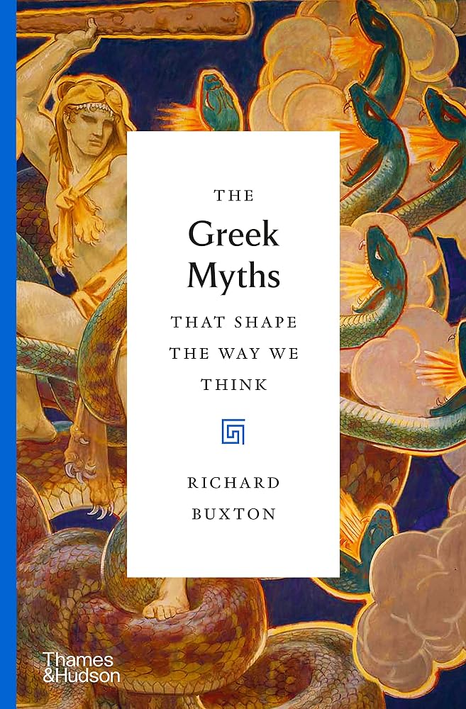 The Greek Myths That Shape the Way We Think cover image
