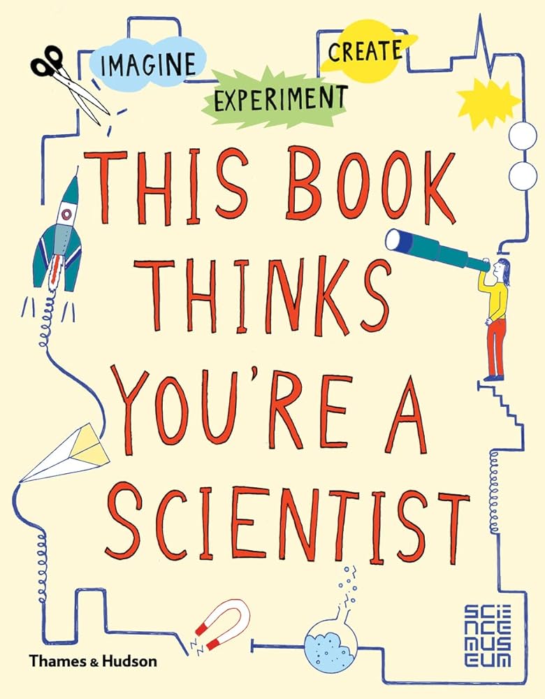 This Book Thinks You're A Scientist cover image