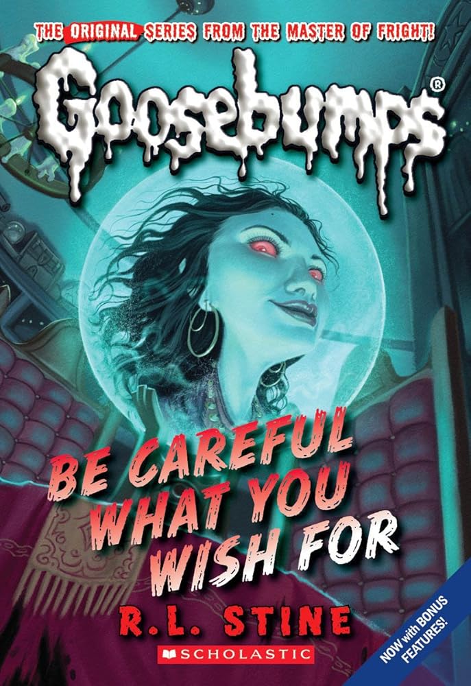 Be Careful What You Wish For (Classic Goosebumps #7) (7) cover image