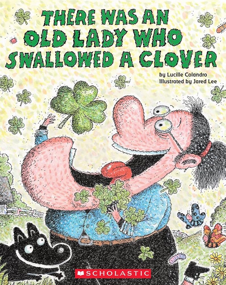 There Was an Old Lady Who Swallowed a Clover! cover image