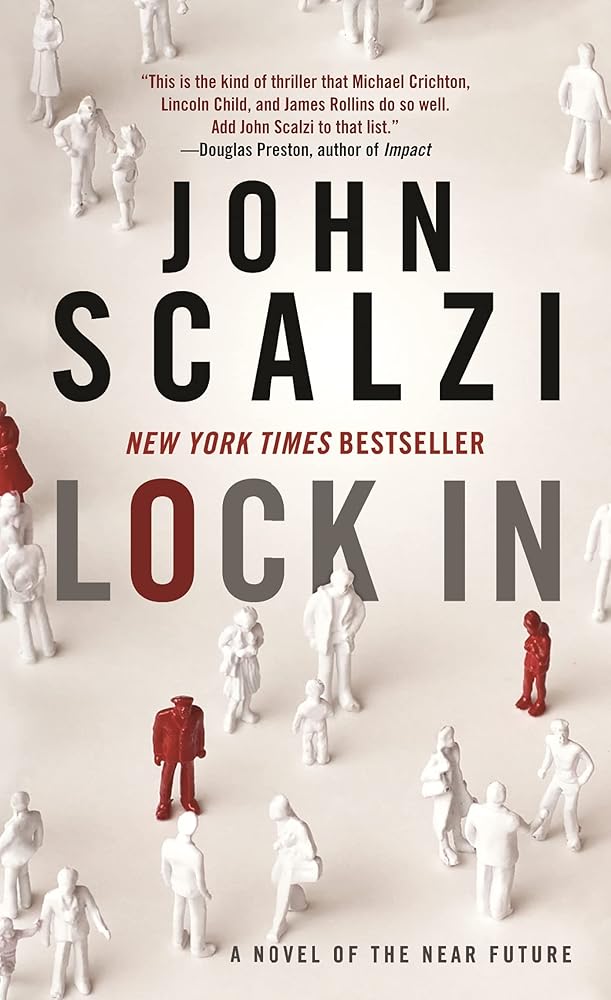 Lock In: A Novel of the Near Future (The Lock In Series, 1) cover image