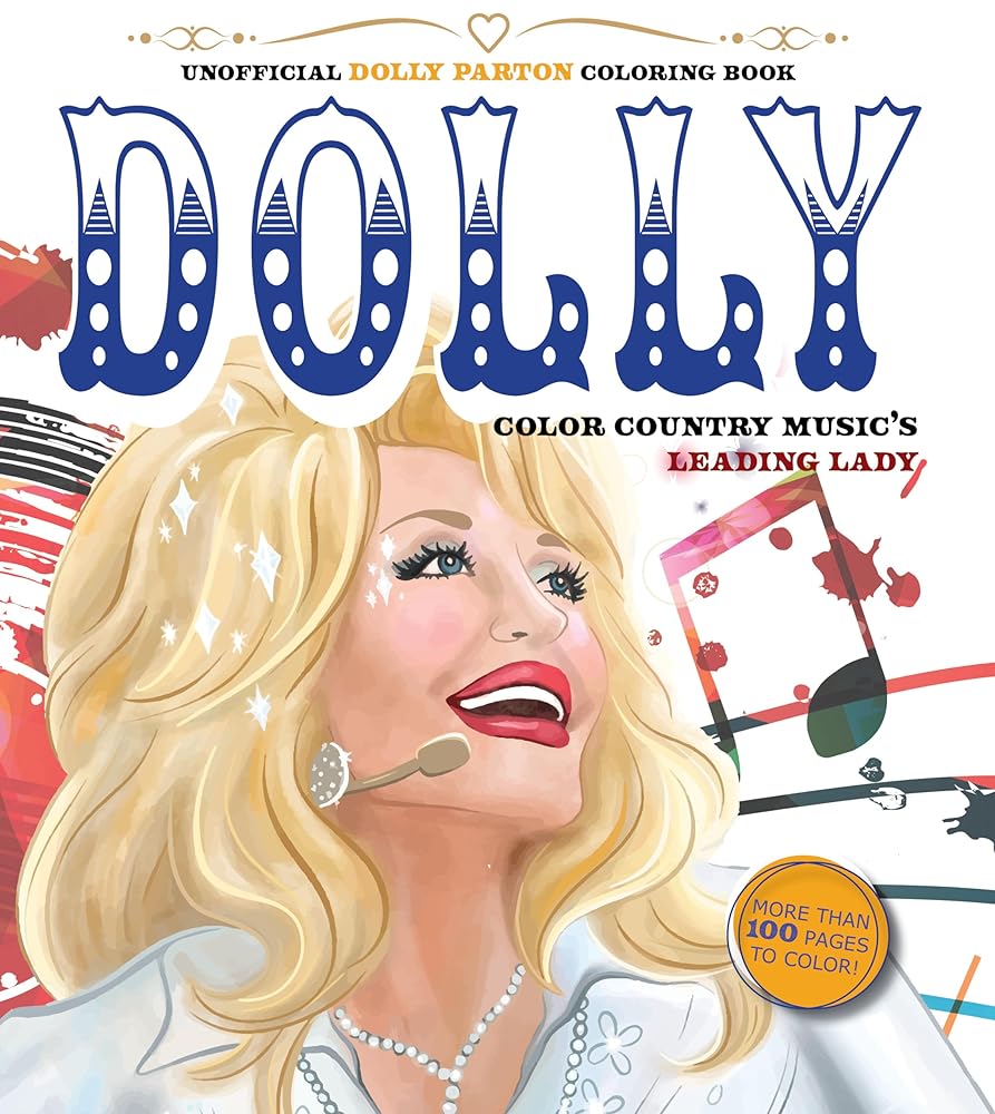 Unofficial Dolly Parton Coloring Book: Color Country Music's Leading Lady - More Than 100 Pages To Color! (Chartwell Coloring Books) cover image