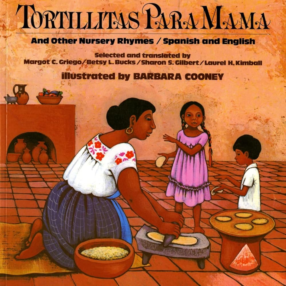 Tortillitas para Mamá and Other Nursery Rhymes (Bilingual Edition in Spanish and English) cover image