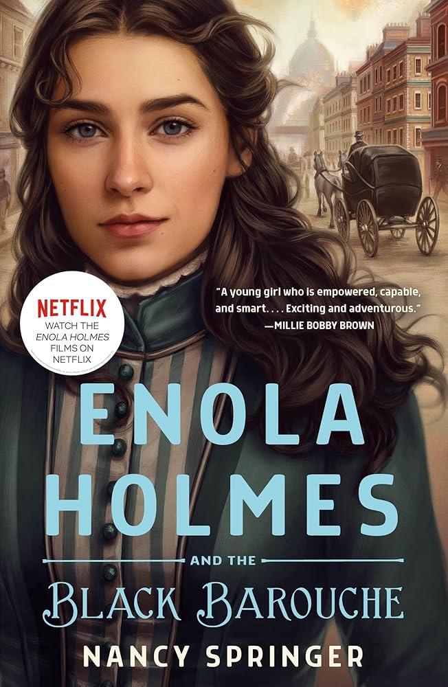 Enola Holmes and the Black Barouche: The New Adventures of Enola Holmes 1 cover image