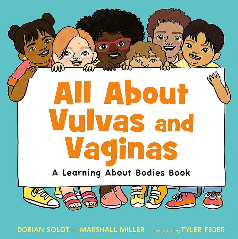 All About Vulvas and Vaginas: A Learning About Bodies Book cover image