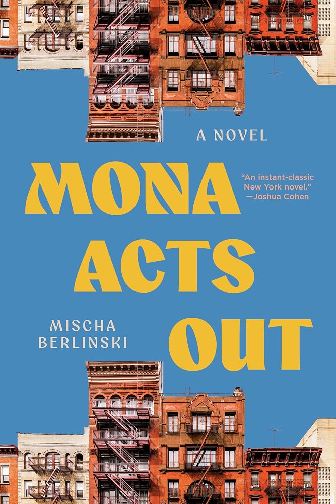 Mona Acts Out: A Novel cover image