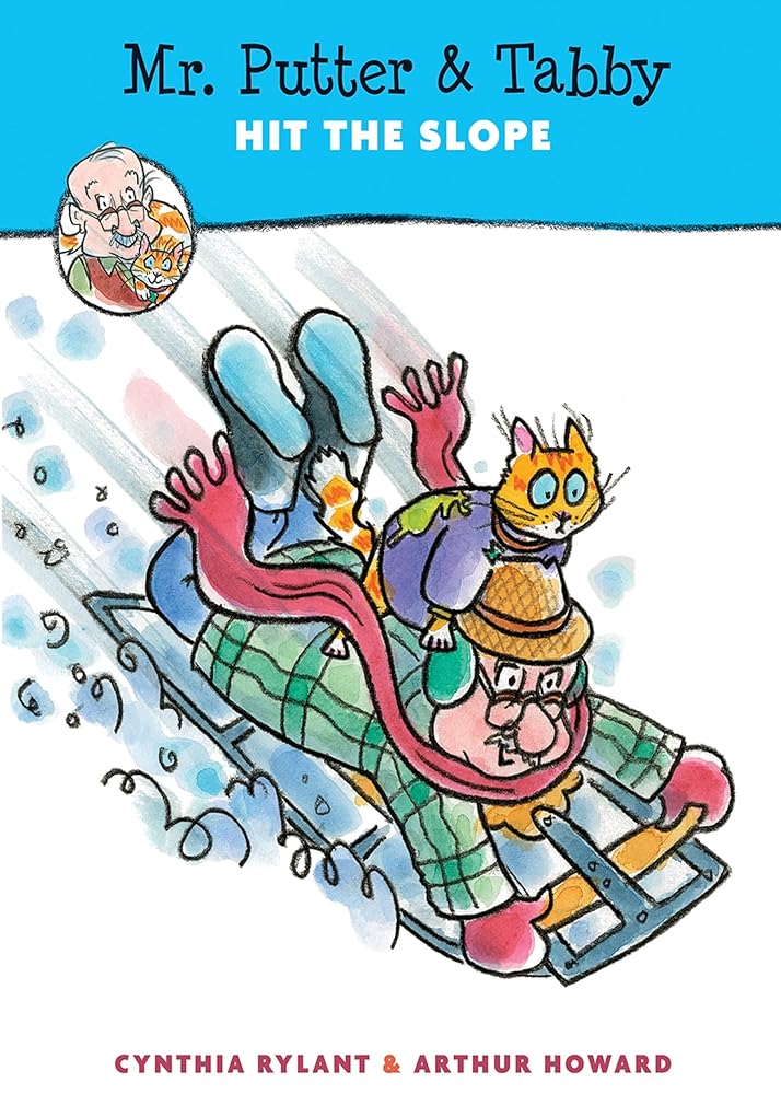 Mr. Putter & Tabby Hit the Slope: A Heartwarming Animal Story About Winter Friendship for Kids (Ages 6-9) cover image