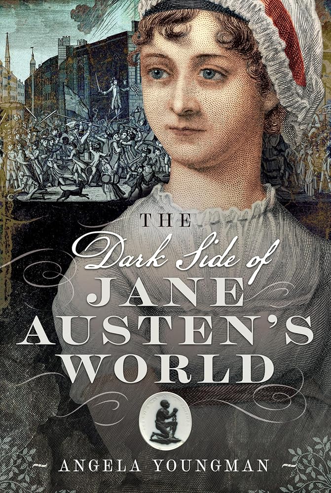 The Dark Side of Jane Austen's World cover image