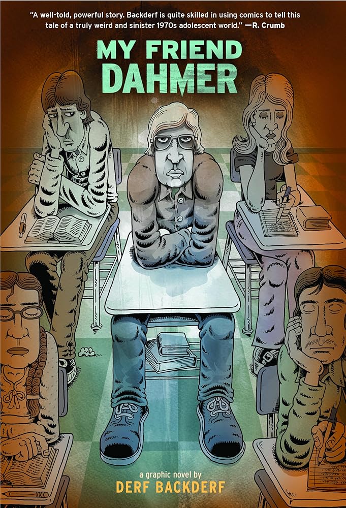 My Friend Dahmer: A Graphic Novel Memoir cover image