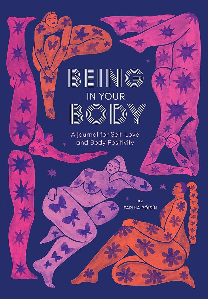 Being in Your Body Guided Journal: A Journal for Self-Love and Body Positivity cover image
