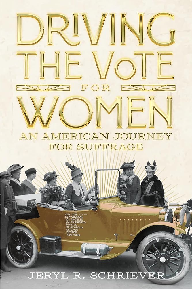 Driving the Vote for Women: An American Journey for Suffrage (Applewood) cover image