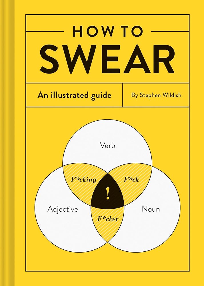 How to Swear: An Illustrated Guide cover image