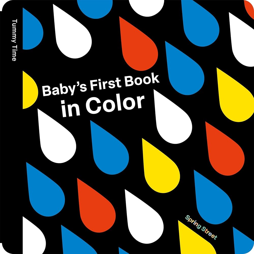 Spring Street Tummy Time: Baby’s First Book in Color cover image