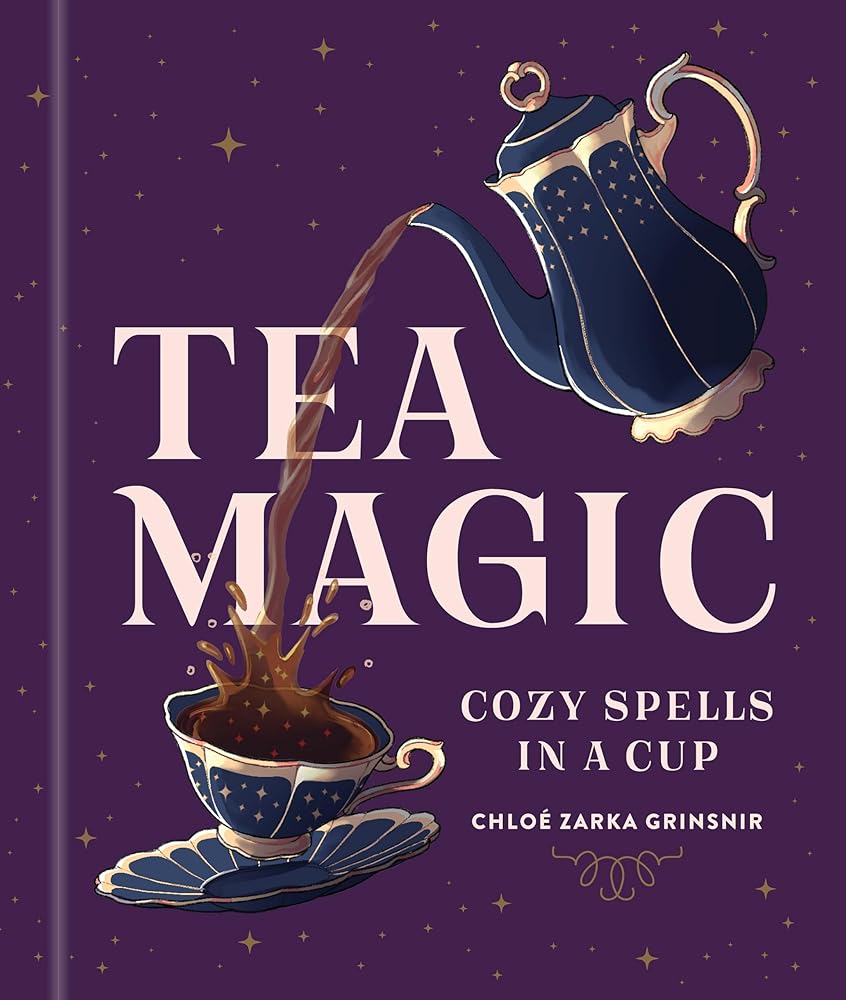 Tea Magic: Cozy Spells in a Cup cover image