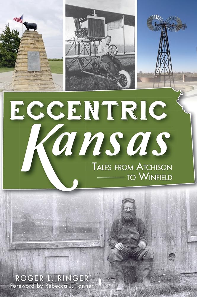 Eccentric Kansas: Tales from Atchison to Winfield cover image