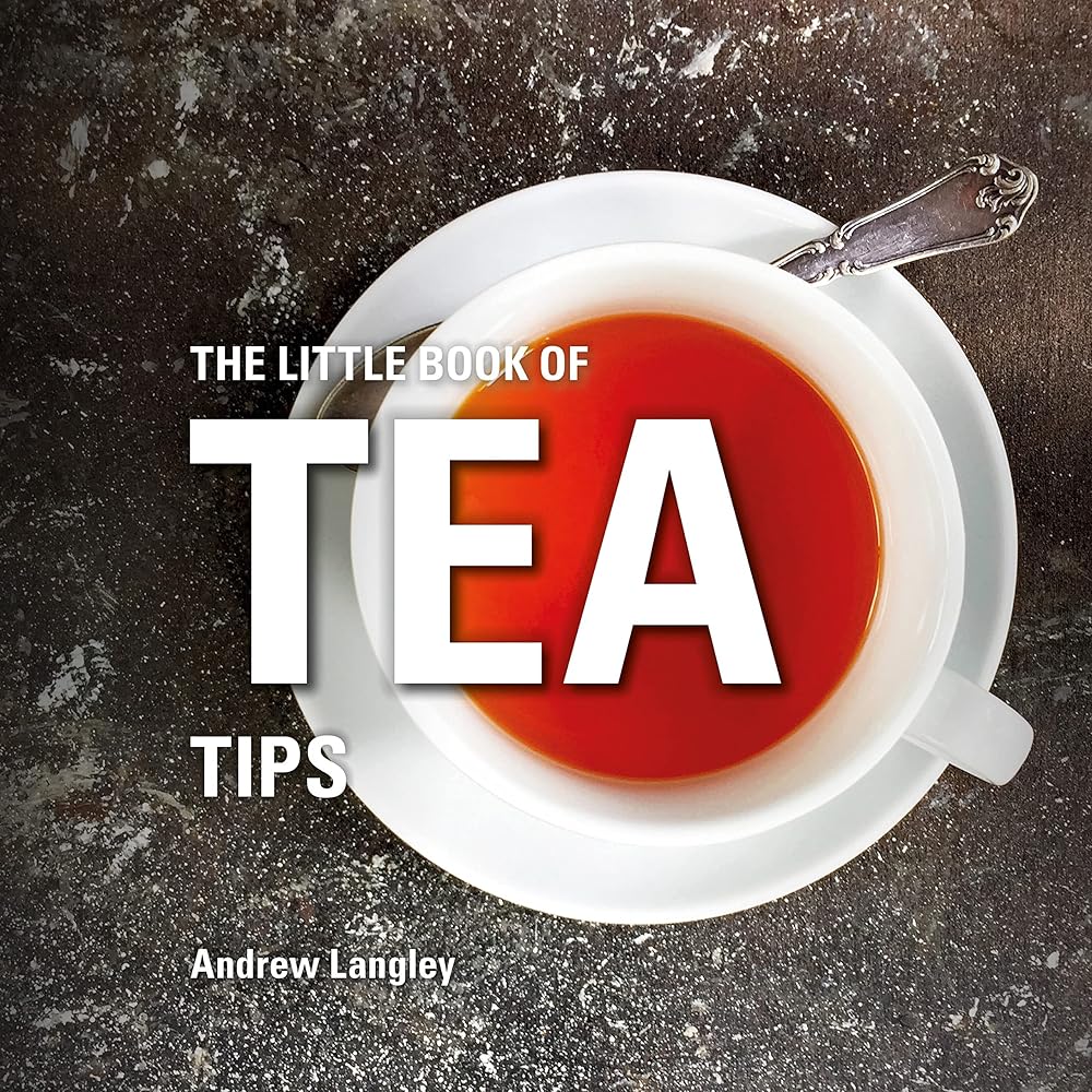 The Little Book of Tea Tips (Little Books of Tips) cover image