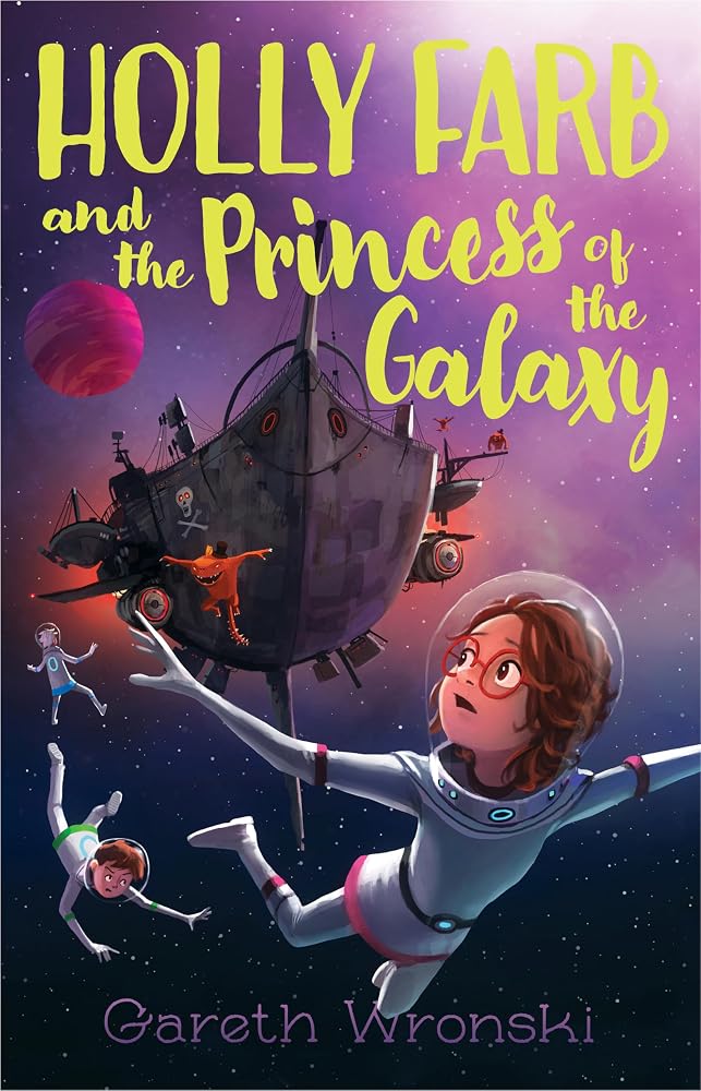 Holly Farb and the Princess of the Galaxy cover image