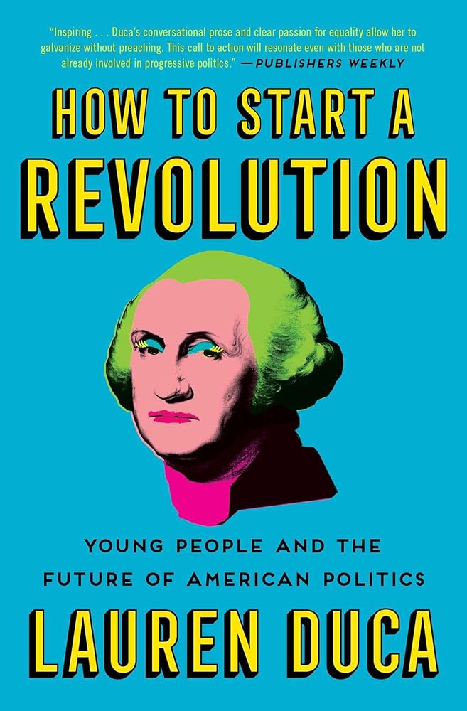 How to Start a Revolution: Young People and the Future of American Politics cover image