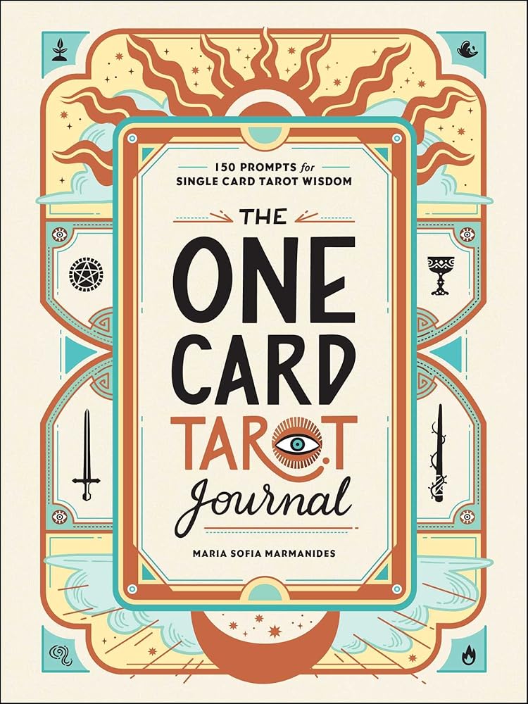 The One Card Tarot Journal: 150 Prompts for Single Card Tarot Wisdom cover image