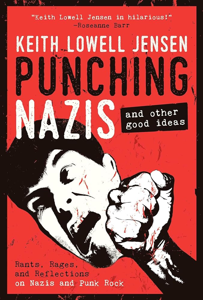 Punching Nazis: And Other Good Ideas cover image