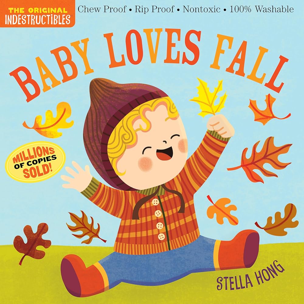 Indestructibles: Baby Loves Fall cover image