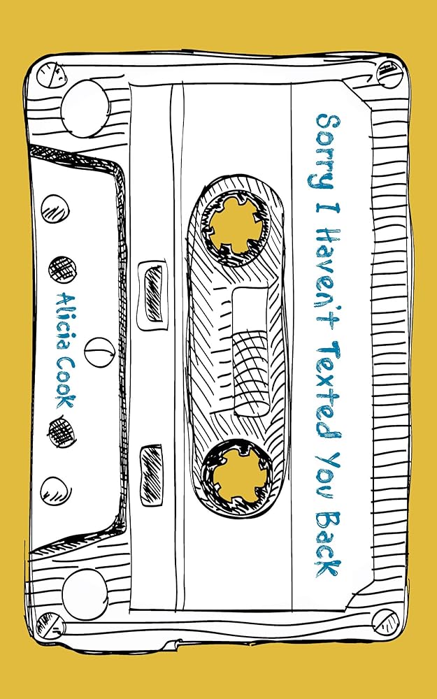 Sorry I Haven't Texted You Back cover image