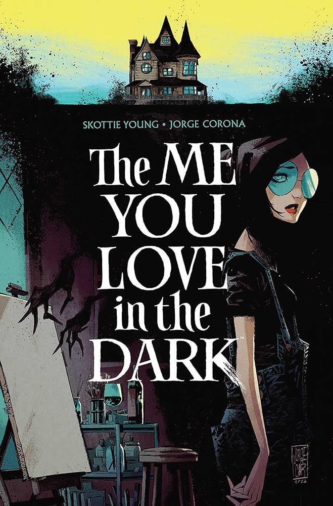 The Me You Love In The Dark, Volume 1 (Me You Love in the Dark, 1) cover image