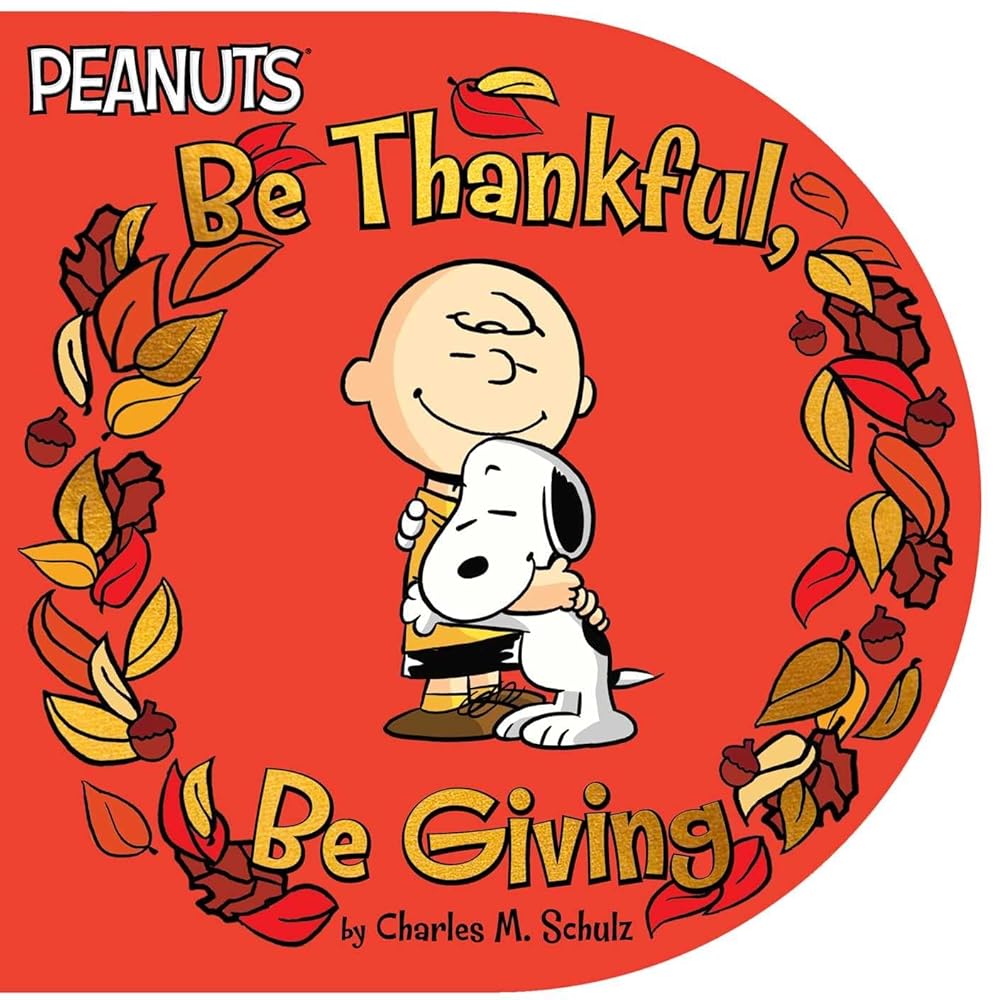 Be Thankful, Be Giving (Peanuts) cover image