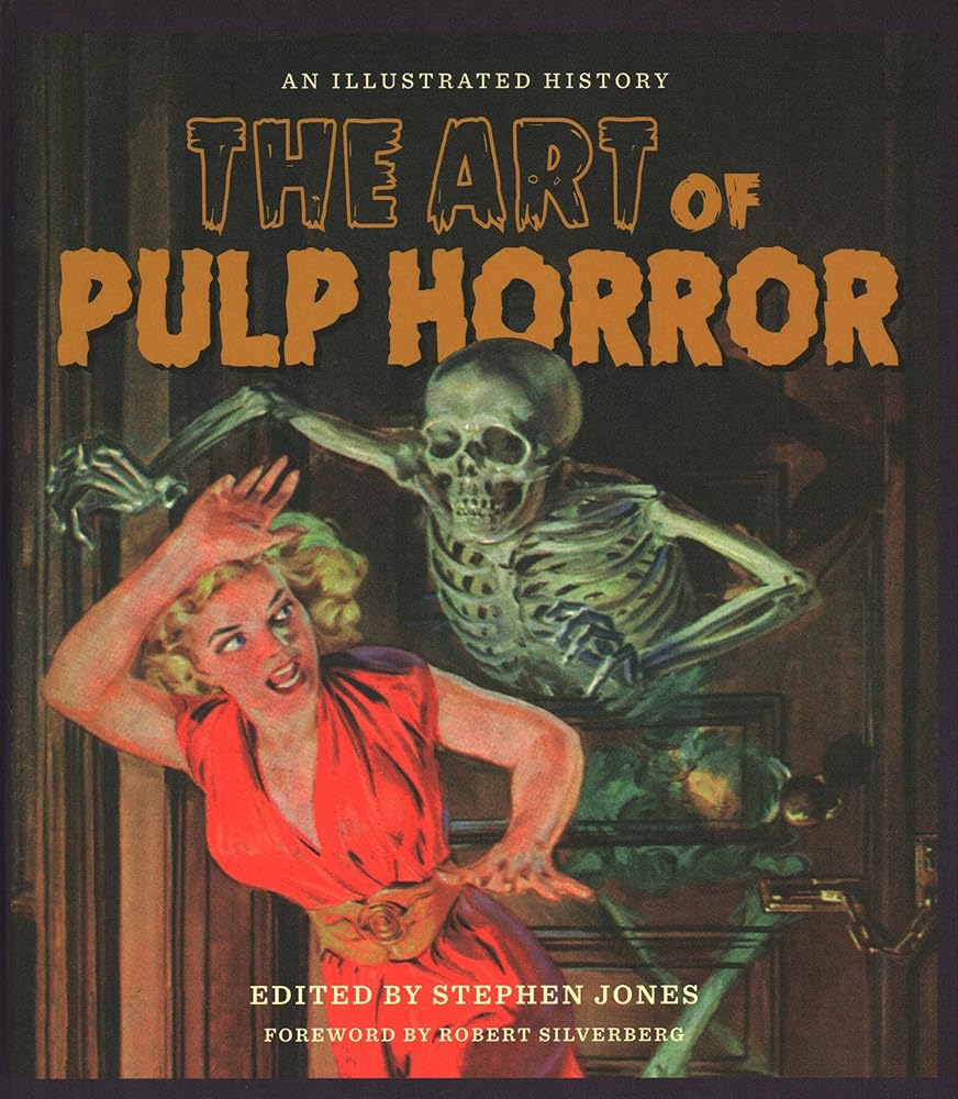 The Art of Pulp Horror: An Illustrated History (Applause Books) cover image