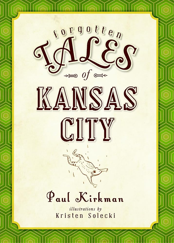 Forgotten Tales of Kansas City cover image