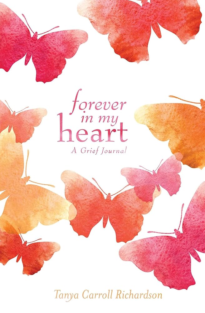 Forever in My Heart: A Grief Journal cover image