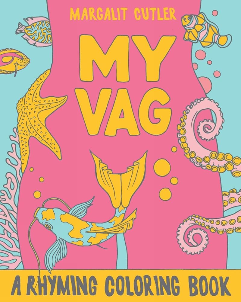 My Vag: A Rhyming Coloring Book (Gift) cover image