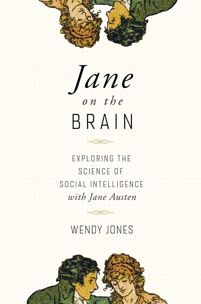 Jane on the Brain: Exploring the Science of Social Intelligence with Jane Austen cover image