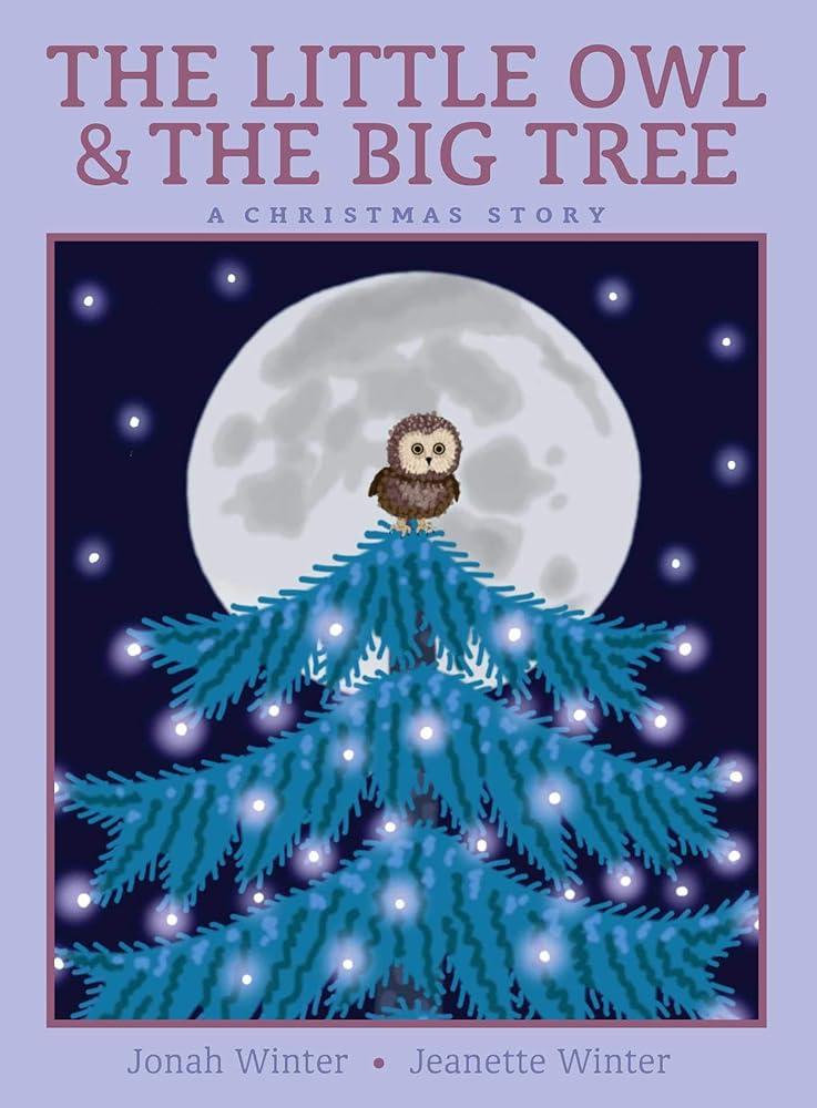 The Little Owl & the Big Tree: A Christmas Story cover image