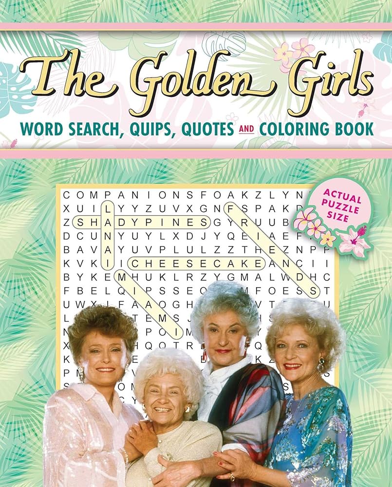 The Golden Girls Word Search, Quips, Quotes and Coloring Book (Coloring Book & Word Search) cover image