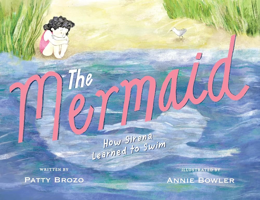 The Mermaid: How Sirena Learned to Swim cover image