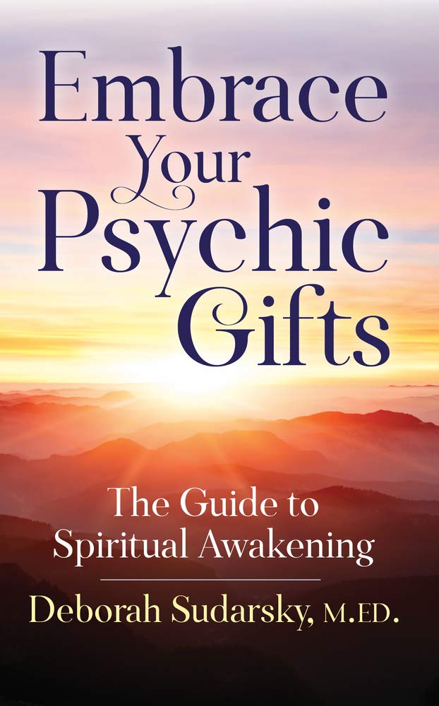 Embrace Your Psychic Gifts: The Guide to Spiritual Awakening cover image